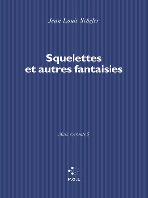 cover image of Main courante (Tome V)--Squelettes et autres fantaisies